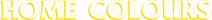 Home Colours